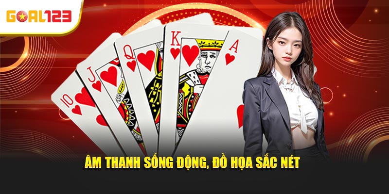 Âm thanh sống động, đồ họa sắc nét.