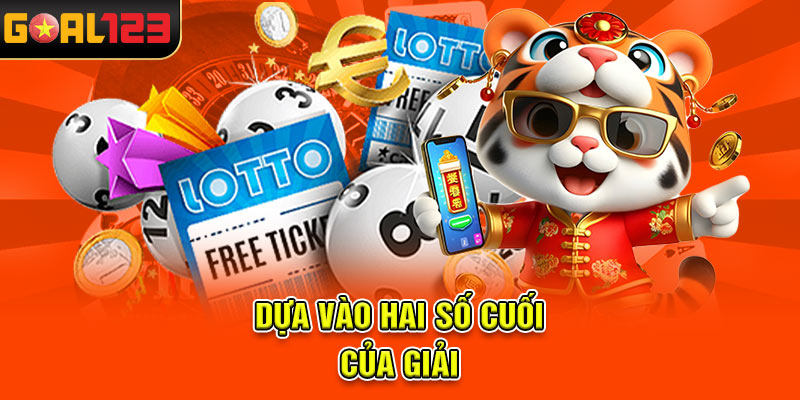 Dựa vào hai số cuối của giải