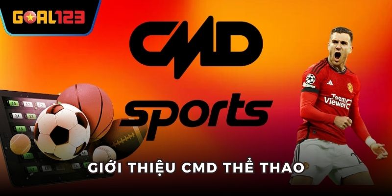 Giới thiệu CMD thể thao
