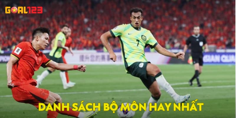 Danh sách bộ môn hay nhất