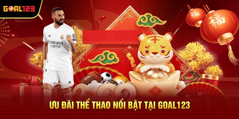 Ưu đãi thể thao nổi bật tại Goal123