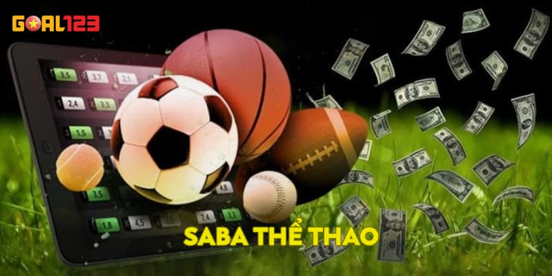 SABA Thể Thao - Biến Những Phút Giây Cá Cược Trở Nên Đáng
