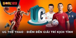 UG Thể Thao - Điểm Đến Giải Trí Kịch Tính Từng Phút Giây